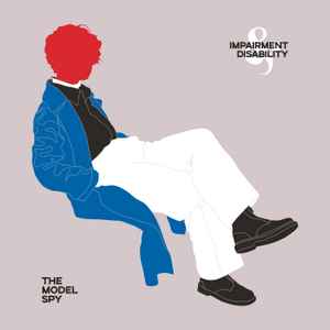 The Model Spy - Impairment & Disability - Vinyl LP