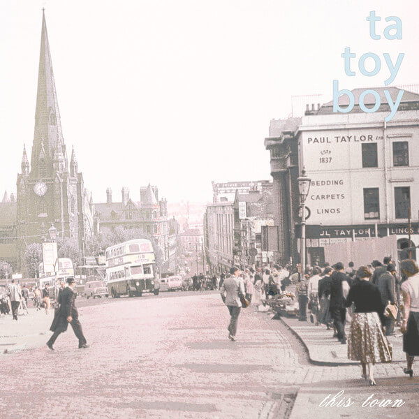 Ta Toy Boy - This Town - Vinyl LP