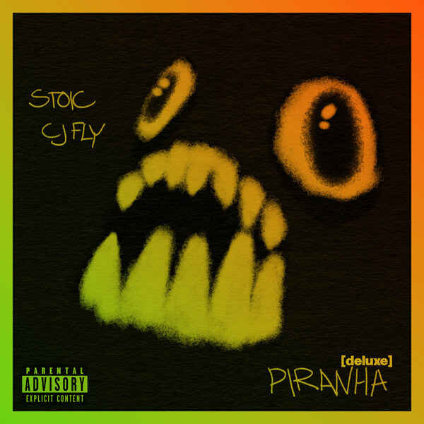CJ Fly & Stoic - Piranha [deluxe] - LP