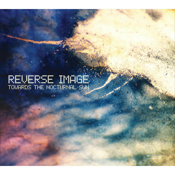 Reverse Image - Towards the Nocturnal Sun - CD