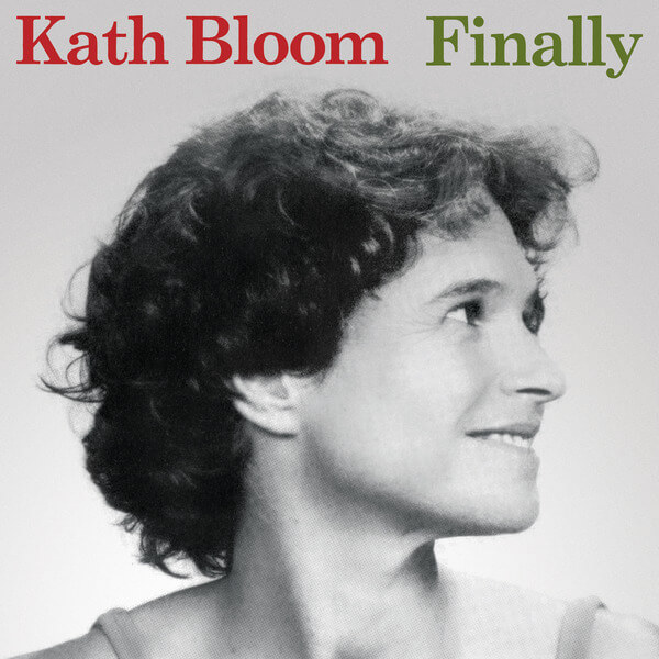 Kath Bloom - Finally - LP