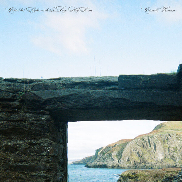 Christos Stylianides & Loz Keystone - Craobh Haven - LP