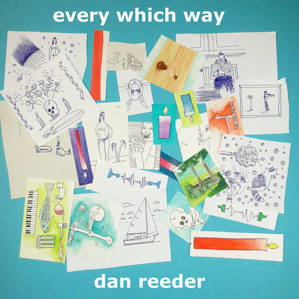 Dan Reeder - Every Which Way - CD
