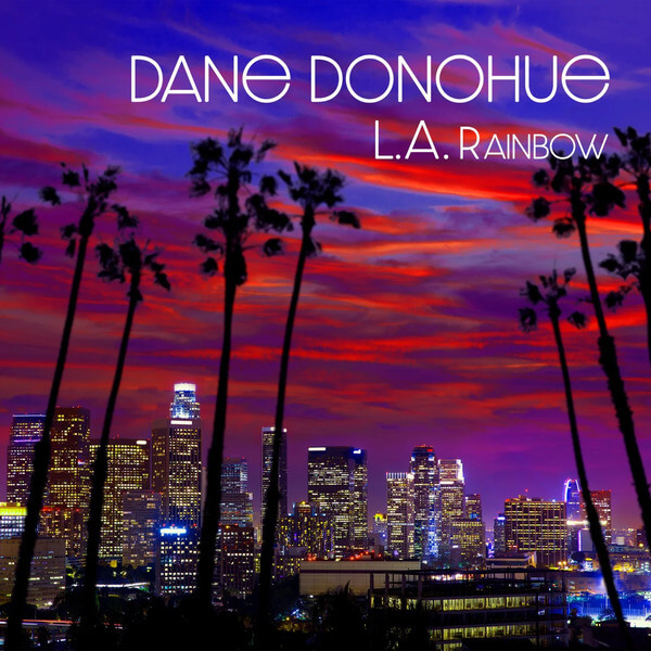 Dane Donohue - L.A. Rainbow - CD