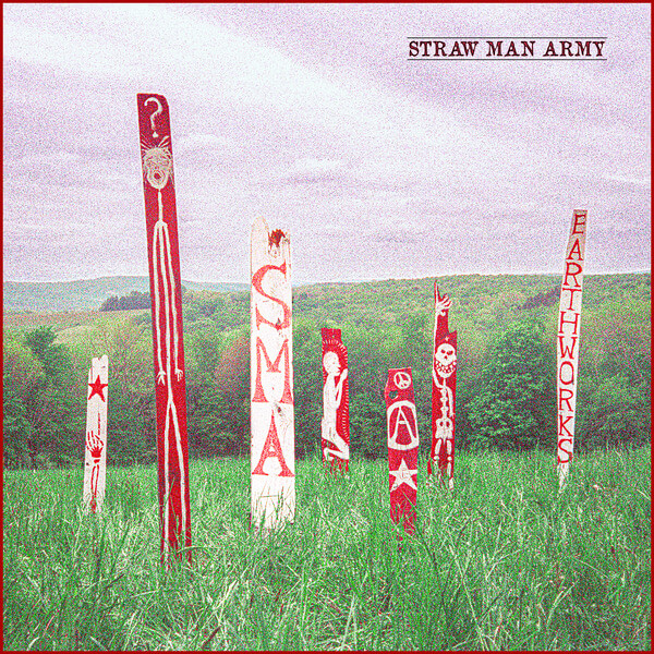 Straw Man Army - Earthworks - LP