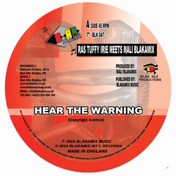 Ras Tuffy Irie meets Mali Blakamix - Hear The Warning/Dub  Warning - 7"