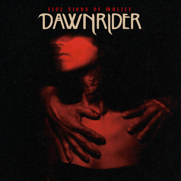 DAWNRIDER - Five Signs of Malice - CD