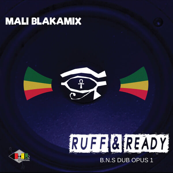 Mali Blakamix - Ruff & Ready – Blak Nile Dub Opus 1 - LP