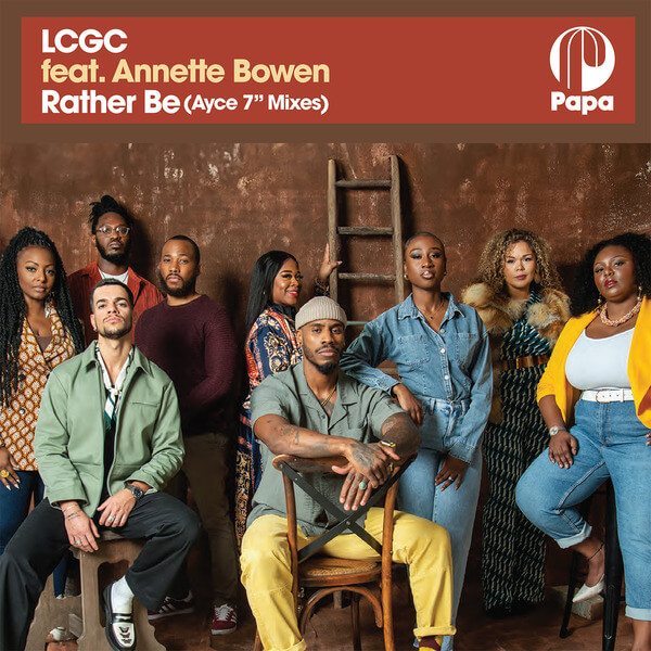 LCGC & Annette Bowen - Rather Be (Ayce 7" Mixes) - 7"