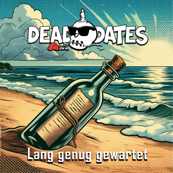 Dead Dates - Lange Genug Gewartet! - LP