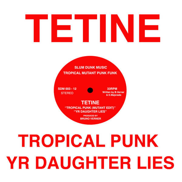 Tetine - Tropical Punk - 12"