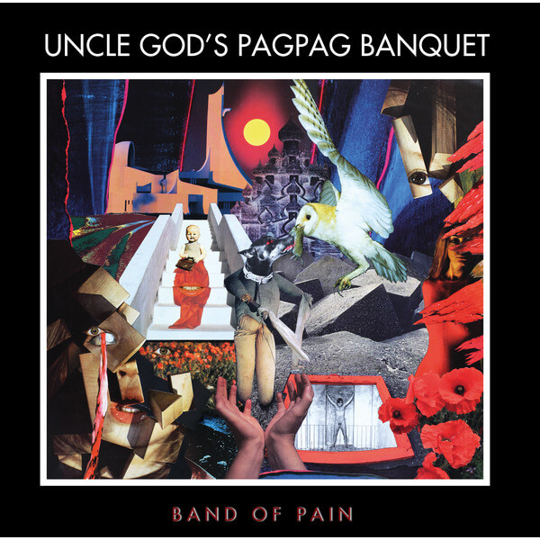 Band Of Pain - Uncle God’s Pag Pag Banquet - 2CD