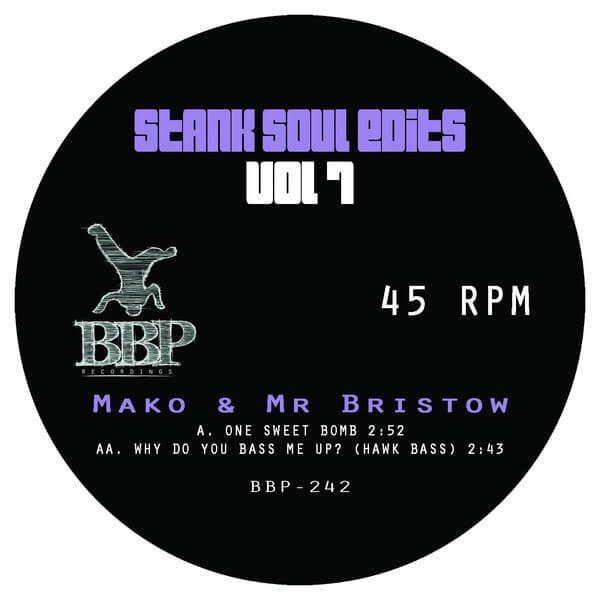 Mako & Mr Bristow - Stank Soul Edits Vol. 7 - 7"