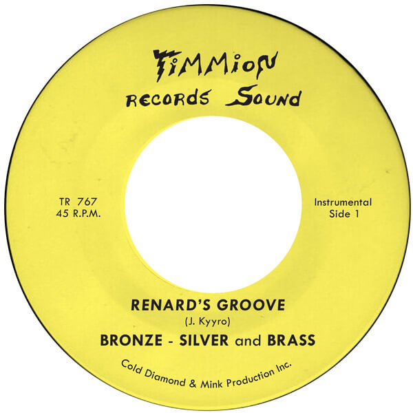 Bronze, Silver & Brass - Renard's Groove - 7"