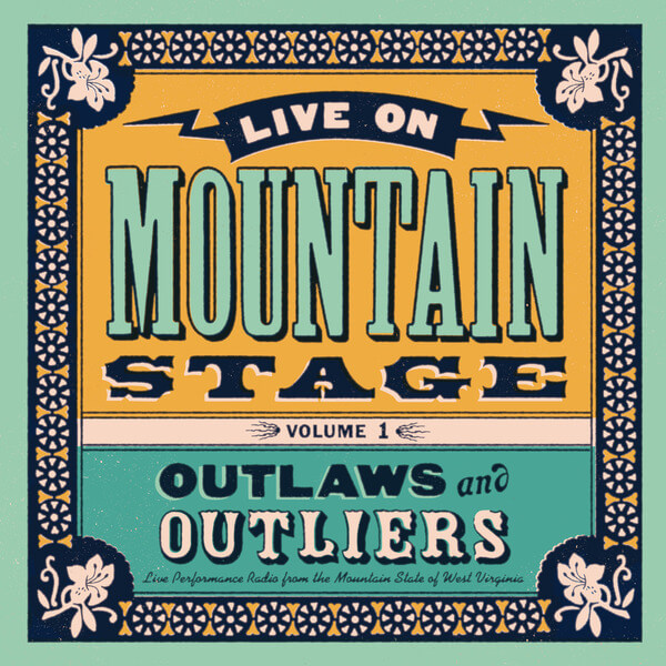 VA - Live From Mountain Stage: Outlaws & Outliers - 2LP