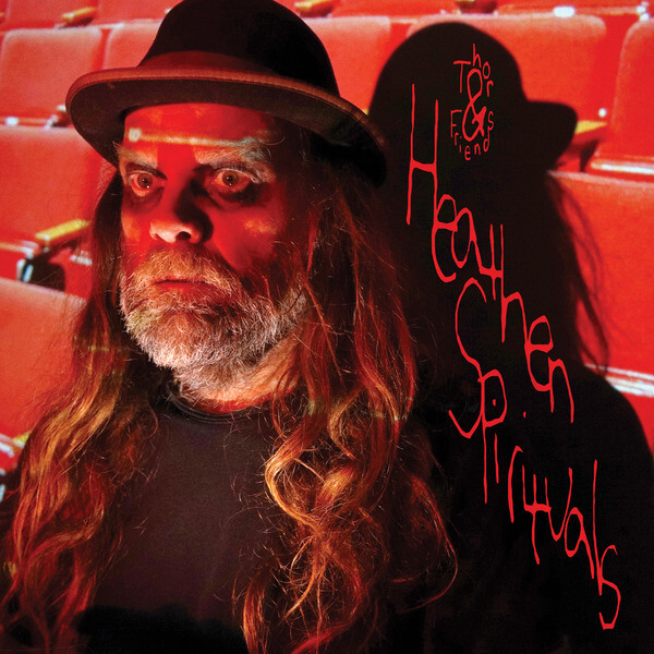 Thor & Friends - Heathen Spirituals - LP