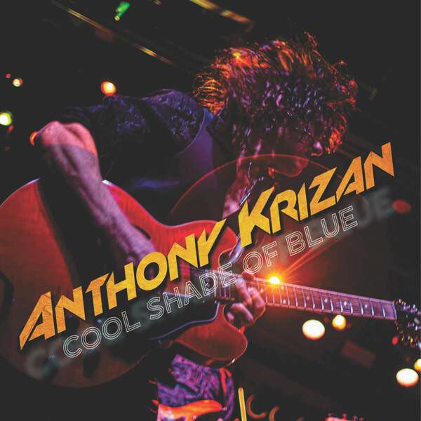 Anthony Krizan - Cool Shade of Blue - CD