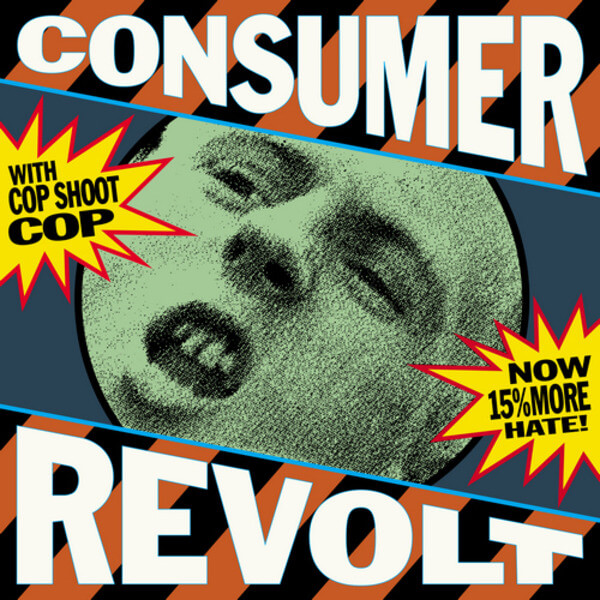 Cop Shoot Cop - Consumer Revolt (RSD) - LP