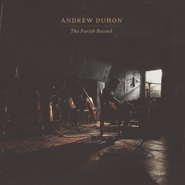 Andrew Duhon - The Parish Record - LP
