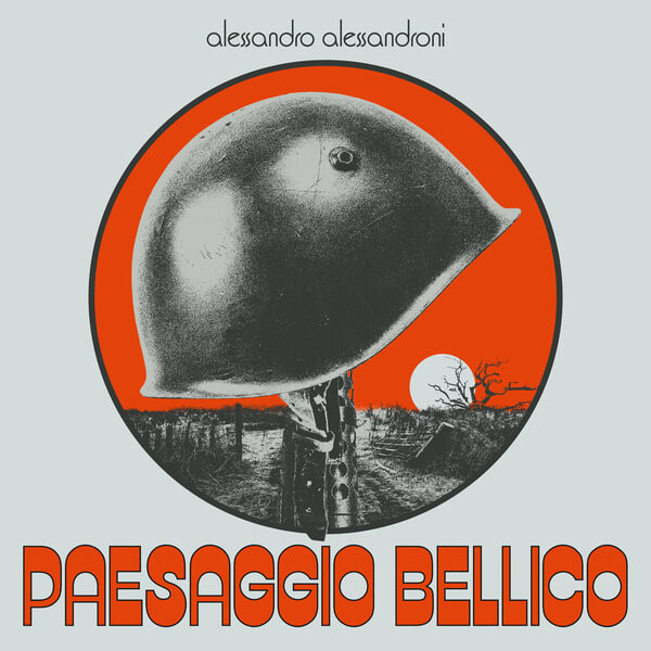 Alessandro Alessandroni - Paesaggio Bellico - LP