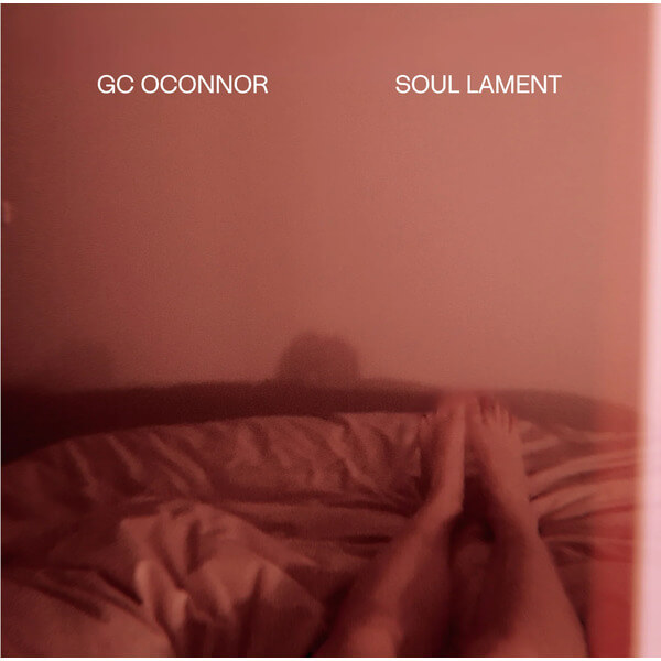 GC OConnor - Soul Lament - LP