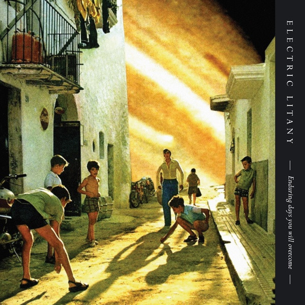 Electric Litany - Enduring Days Υοu Will Overcome - Vinyl LP