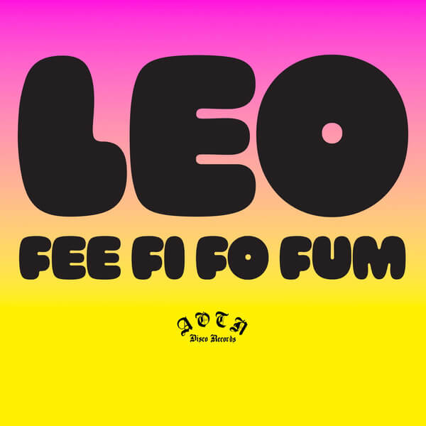 Leo - Fee Fi Fo Fum - 7"