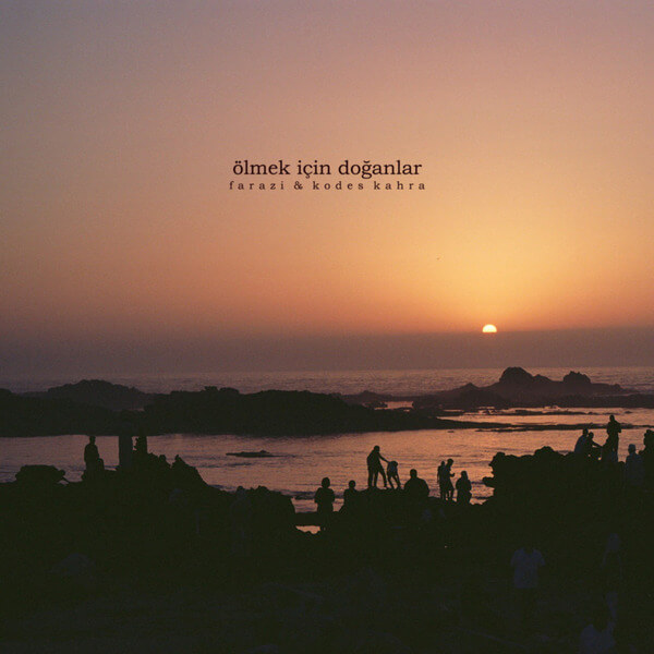 Kodes Kahra & Farazi - Olmek Icin Doganlar - LP