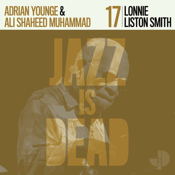 Lonnie Liston Smith, Adrian Younge, Ali Shaheed Muhammad - Lonnie lIston Smith JID017 - CD