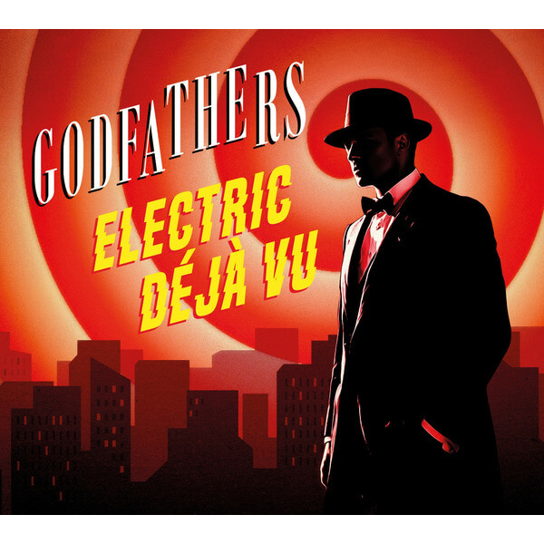 The Godfathers - Electric Deja vu - CD