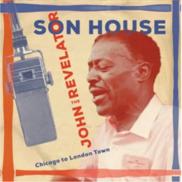 Son House - John The Revelator - 2CD