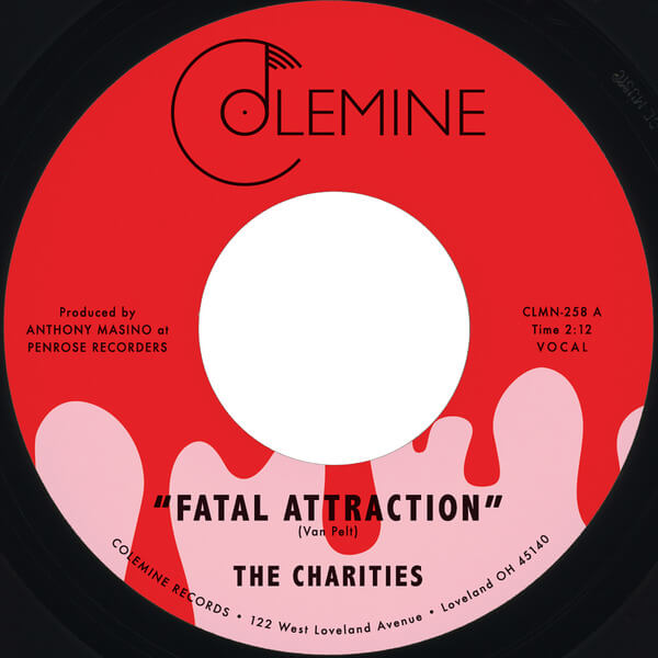 The Charities - Fatal Attraction / It's Not Our Time - 7"