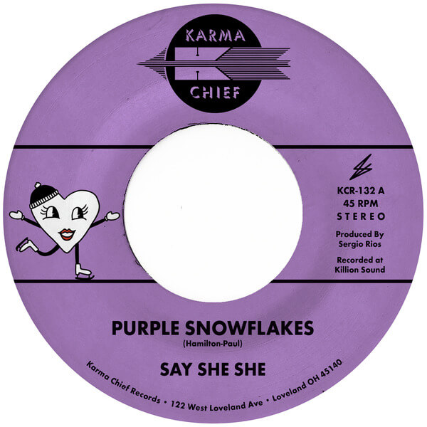 Say She She - Purple Snowflakes / This Wintertime - 7"