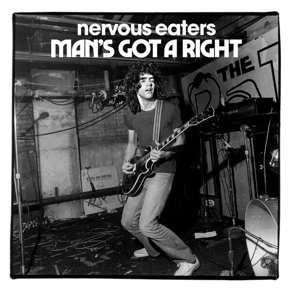 Nervous Eaters - Man’s Got a Right / No More Idols - 7"