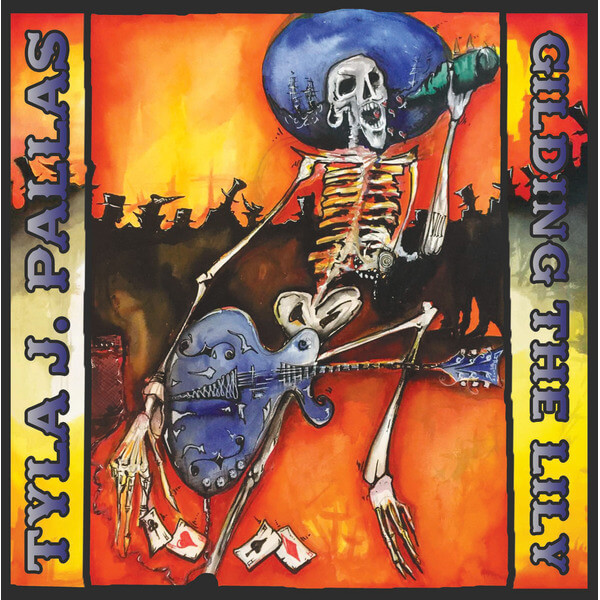 Tyla J Pallas - Gilding The Lily - CD