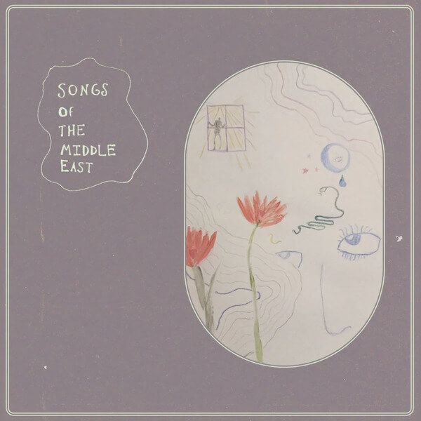 The Middle East - The Songs Of The Middle East - LP