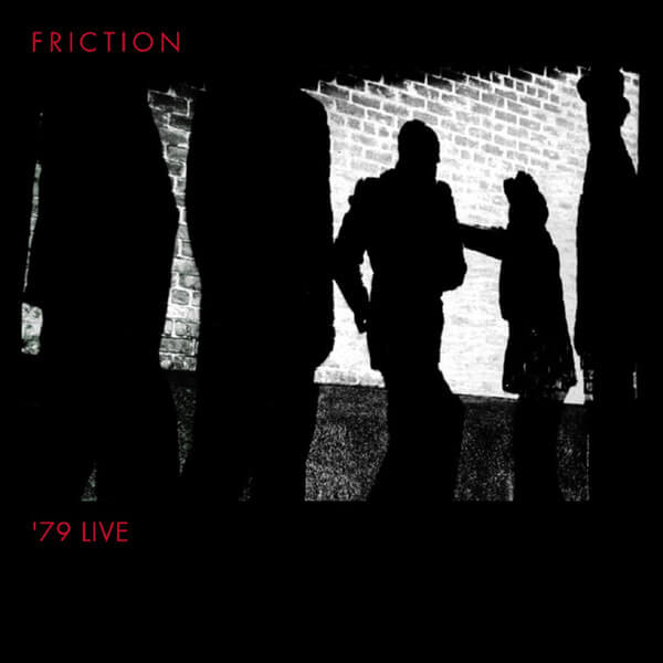 Friction - 79 Live - 10"