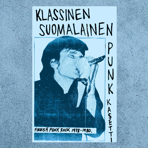 VA - Klassinen Suomalainen Punk Kasetti (Finnish Punk Rock 1978-1980) - Tape