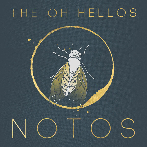 The Oh Hellos - Notos - CD