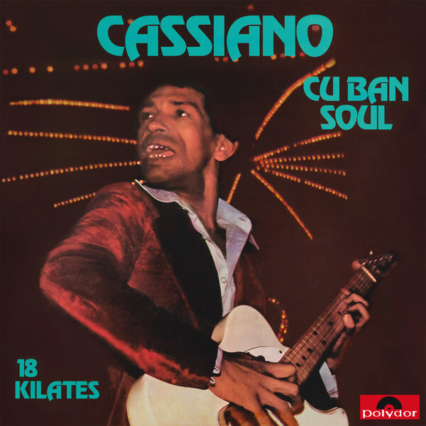 Cassiano - Cuban Soul - 18 Kilates - LP