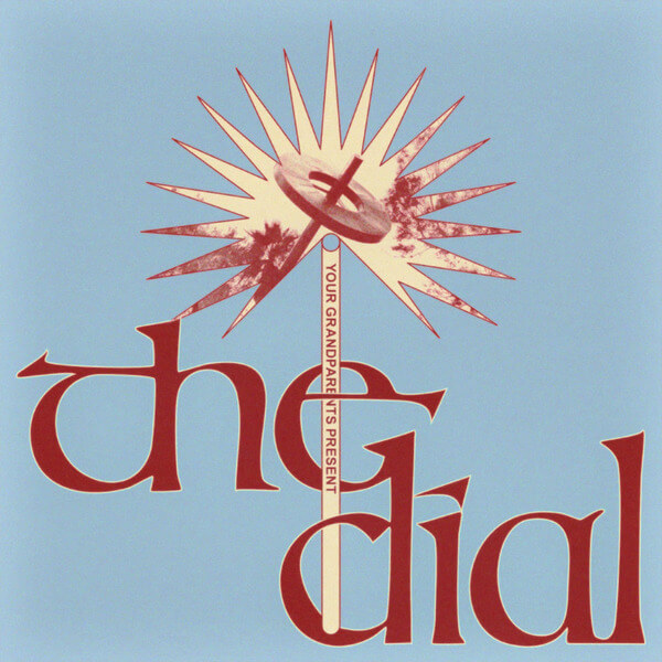 Your Grandparents - The Dial - LP