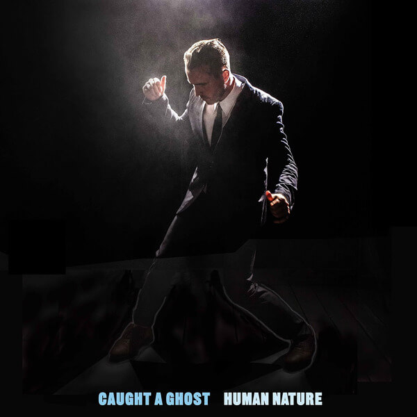 Caught A Ghost - Human Nature - LP