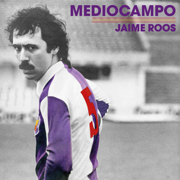 Jaime Roos - Mediocampo - LP