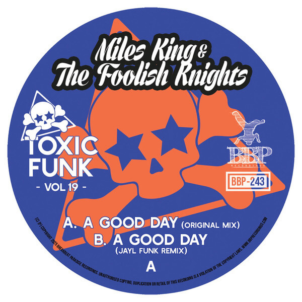 Miles King & The Foolish Knights - Toxic Funk Vol. 19 - 7"
