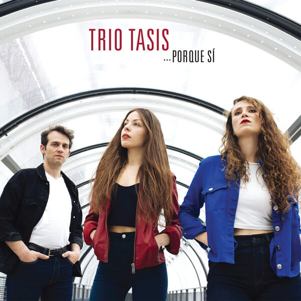 Trio Tasis - …Porque Si - CD