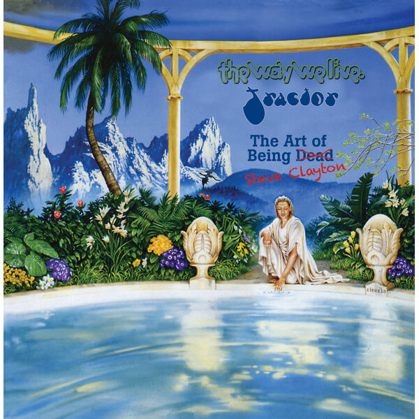 Tractor - The Art Of Being Steve Clayton - 2LP