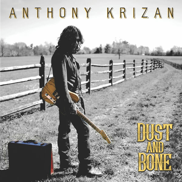 Anthony Krizan - Dust and Bone - CD