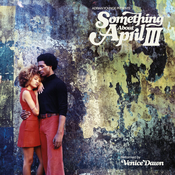 Adrian Younge - Adrian Younge presents Something About April III - LP