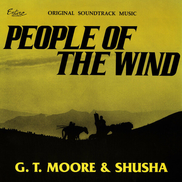 G.T. Moore & Shusha - People of the Wind - LP