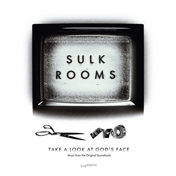 Sulk Rooms - Take A Look At Gods Face - LP